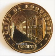 Monnaie De Paris 12.Roquefort - Caves De Roquefort 2005 - 2005