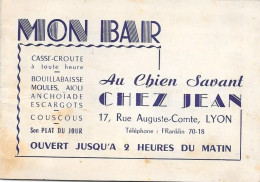 MON BAR Au Chien Savant CHEZ JEAN 17, Rue Auguste-Comte LYON Téléphone FRanklin 70-18 - Cartoncini Da Visita