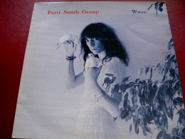 PATTI SMITH GROUP  " Wave " - Rock