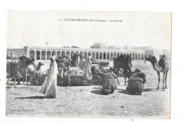 COLOMB BECHAR  - ALGERIE - Le Marché - TOUL 8 - - Bechar (Colomb Béchar)