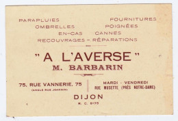 Carte Visite " A L'AVERSE " Parapluies, Ombrelles, Cannes M. Barbarin DIJON _CV116 - Visitenkarten