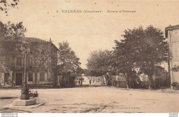 84 VALREAS ROUTE D'ORANGE - Valreas