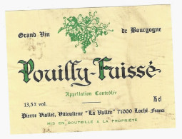 Pouilly Fuissé - Pierre VIALLET Viticulteur " La Vallée " Loché - Bourgogne