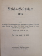 Reichs-Gesetzblatt 1915. (Nr. 1 Bis Einschließlich Nr. 190). - Lexicons