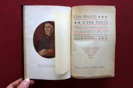 Con Dante E Per Dante Discorsi E Conferenze AA. VV. Hoepli 1898 - Zonder Classificatie