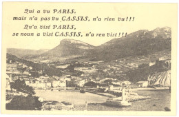 CPA - 13 -  CASSIS - Entrée Du Port Et Vue Sur La Ville - LL - "Qui A Vu Paris Mais N'a Pas Vu Cassis, N'a Rien Vu !" - Cassis