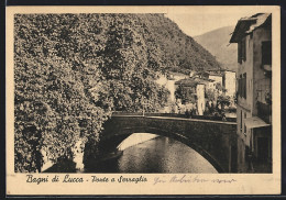 Cartolina Bagni Di Lucca, Ponte A Serraglio  - Lucca