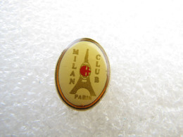 PIN'S   FOOTBALL   MILAN AC   CLUB PARIS - Polizia