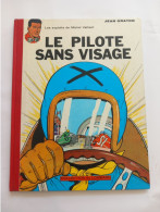 BD MICHEL VAILLANT -LE PILOTE SANS VISAGE - 1962-IMPRIMERIE WILS -1962-ETAT B - Michel Vaillant