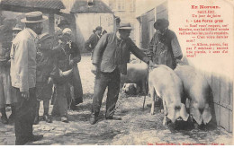 SAULIEU - Un Jour De Foire - Les Porcs Gras - Très Bon état - Saulieu