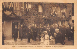 ARBOIS - Centenaire Pasteur - M. Millerand Sortant De La Maison Pasteur - Très Bon état - Arbois