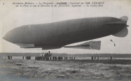 AEROSTATION MILITAIRE LE DIRIGEABLE PATRIE CONSTRUIT PAR MM LEBAUDY CPA BON ETAT - Zeppeline