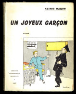 "Un Joyeux Garçon" D'Arthur MASSON -  Librairie VANDERLINDEN - Bruxelles - E.O. 1957. - Belgische Schrijvers