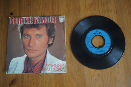 JOHNNY HALLYDAY DERRIERE L AMOUR SP 1976 VARIANTE IMPRIMERIE JAT - Rock