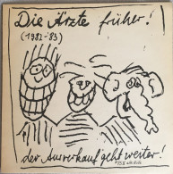 Die Ärzte – Die Ärzte Früher! (1982-'83) Der Ausverkauf* Geht Weiter! - Rock