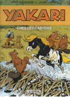 YAKARI Chez Les Castors  De DERIB / JOB    LE LOMBARD - Yakari