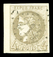 N°41B, 4c Gris4c Gris Report 2, Bord De Feuille. TTB (signé Brun)  Qualité: Oblitéré  Cote: 350 Euro - 1870 Emissione Di Bordeaux