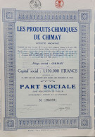 Les Produits Chimiques De Chimay - 1925 - Part Sociale - Industry