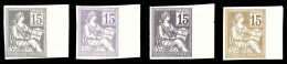 N°117, 15c Mouchon, 4 Essais De Couleurs Non Dentelés, Bdf. TTB (certificat)  Qualité: (*)  Cote: 54 - Farbtests 1900-1944