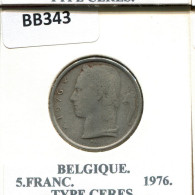 5 FRANCS 1976 FRENCH Text BELGIQUE BELGIUM Pièce #BB343.F.A - 5 Frank