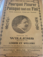 PATRIOTIQUE/ POURQUOI PLEURER PUISQUE TOUT EST FINI /WILLEMS /LENOIR - Partitions Musicales Anciennes