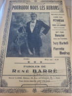 PATRIOTIQUE/ POURQUOI NOUS LES AURONS /RENE BARRE /PETUREAU - Partitions Musicales Anciennes