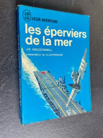 J’AI LU LEUR AVENTURE A 61    LES EPERVIERS DE LA MER    J. E. MACDONNELL - Historic