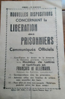 NOUVELLES DISPOSITIONS CONCERNANT LA LIBERATION DES PRISONNIERS 8 PAGES ET FORMALITES - 1939-45