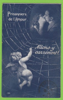 COUPLE - EROS - PRISONNIERS DE L'AMOUR.....ALLONS-Y CARRÉMENT....!!   Courrier En Rapport Verso 1918 - Parejas