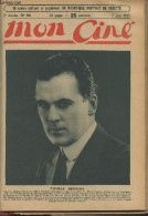 Mon Ciné - 2e Année N°68, 7 Juin 1923 - Portrait De Thomas Meighan - Vous Avez La Parole - L'Insaisissable Hollward, Ch. - Autre Magazines