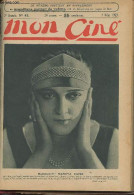 Mon Ciné - 2e Année N°63, 3 Mai 1923 - Portrait De Marcya Capri - Vous Avez La Parole - Le Costaud Des Epinettes, Ch. VI - Autre Magazines