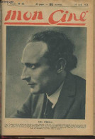 Mon Ciné - 2e Année N°61, 19 Avril 1923 - Portrait De Vermoyal - Vous Avez La Parole - Le Costaud Des Epinettes, Ch. IV - Autre Magazines