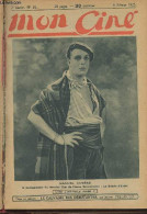 Mon Ciné - 2e Année N°51, 8 Fév. 1923 - Portrait De Manuel Caméré - Vous Avez La Parole ! - Le Prince Des Ténèbres, Ch. - Autre Magazines