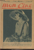 Mon Ciné - 2e Année N°49 - 25 Janv. 1923 - Portrait De Maggy Théry - "Vous Avez La Parole !" - La Fleur D'amour, Ch. VII - Autre Magazines