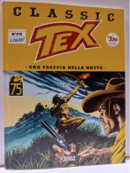 Tex Classic(Bonelli 2024) N. 178 - Tex