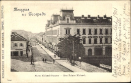 CPA Beograd Belgrad Serbien, Fürst-Michael-Straße - Serbien