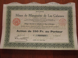 FRANCE - 09 - ARIEGE - MINES DE MANGANESE DE LAS CABESSES - ACTION DE 250 FRS - LILLE 1928 - Other & Unclassified