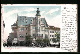 AK Schweinfurt, Blick Auf Das Rathaus  - Schweinfurt