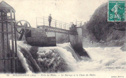 01 - BELLEGARDE Sur VALSERINE - Perte Du Rhone - Le Barrage Et La Chute Du Rhone - Bellegarde-sur-Valserine