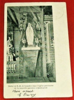 QUAREGNON  -  Statue N. D. De Lourdes  Dans L'Eglise  Provisoire De La Nouvelle Paroisse  -  1906    - - Quaregnon