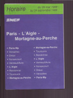 HORAIRE SNCF 1988 PARIS L AIGLE MORTAGNE AU PERCHE - Europa