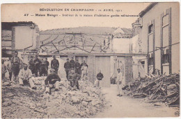 51 - REVOLUTION EN CHAMPAGNE - AVRIL 1911 - AY - Maison Bisinger - Intérieur De La Maison Gardée Militairement - Ay En Champagne