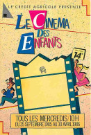 Cinema - Autres - Le Cinéma Des Enfants 1986 - Carte Publicitaire Crédit Agricole - CPM - Voir Scans Recto-Verso - Sonstige & Ohne Zuordnung