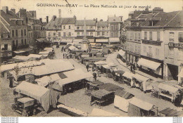 76 GOURNAY EN BRAY LA PLACE NATIONALE UN JOUR DE MARCHE - Gournay-en-Bray