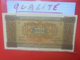 GRECE 100 DRACHMAI 1941 Peu Circuler Belle Qualité (B.34) - Greece