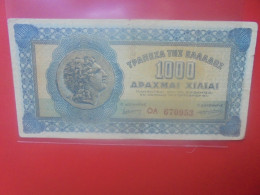 GRECE 1000 DRACHMAI 1941 Circuler (B.34) - Greece