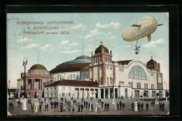 AK Frankfurt Am Main, Internationale Luftschiffahrt Ausstellungf 1909, Zeppelin über Grossen Platz  - Exhibitions