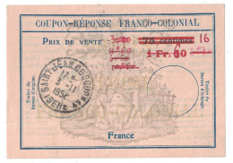 COUPON RÉPONSE FRANCO COLONIAL Avec MULTIPLES SURCHARGES CACHET SAINT JEAN DE BOURNAY (ISÈRE) De 1952 - Coupons-réponse