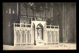 ESPAGNE - GERONA - INTERIOR DE LA CATEDRAL  - Gerona