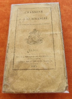 Chansons De Béranger Précédées D'un Essai Sur Les Poésies Par M. Tissot (1830) Perrotin - 1801-1900